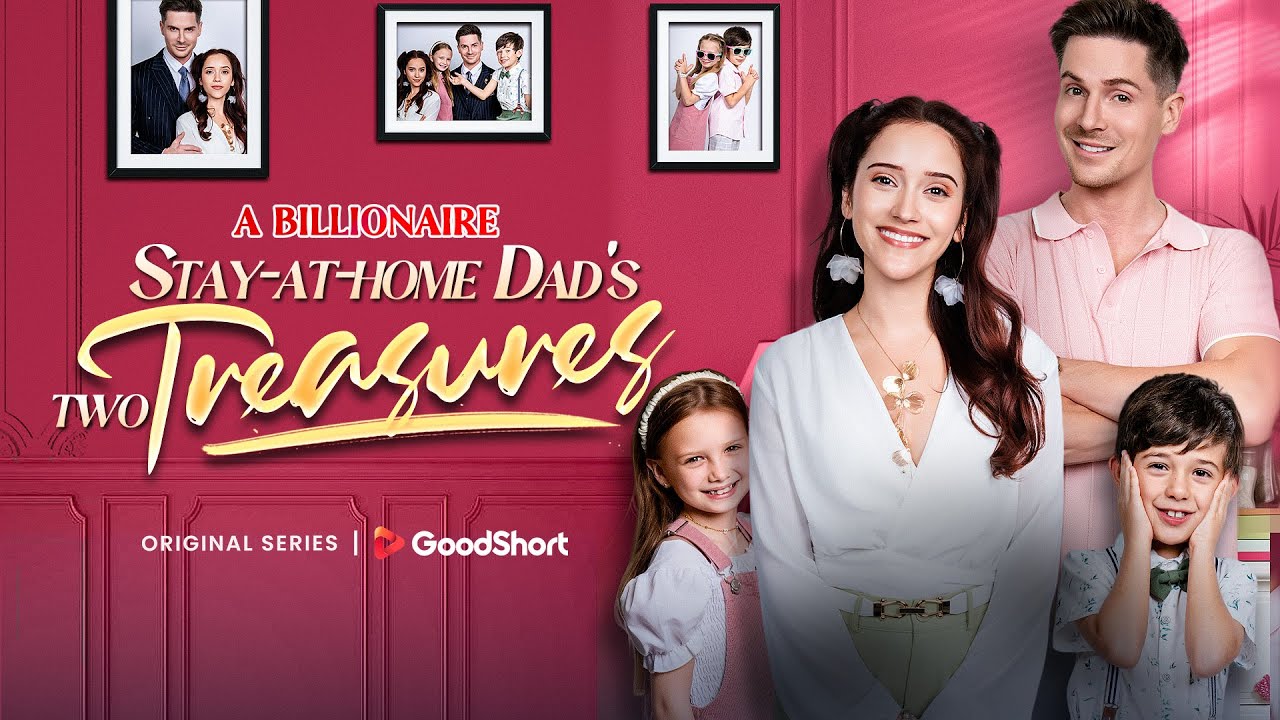 😘&ldquo;A Billionaire Stay-at-home Dad's Two Treasures&rdquo;|💰Billionaire Daddy hides identity as full-time Dad