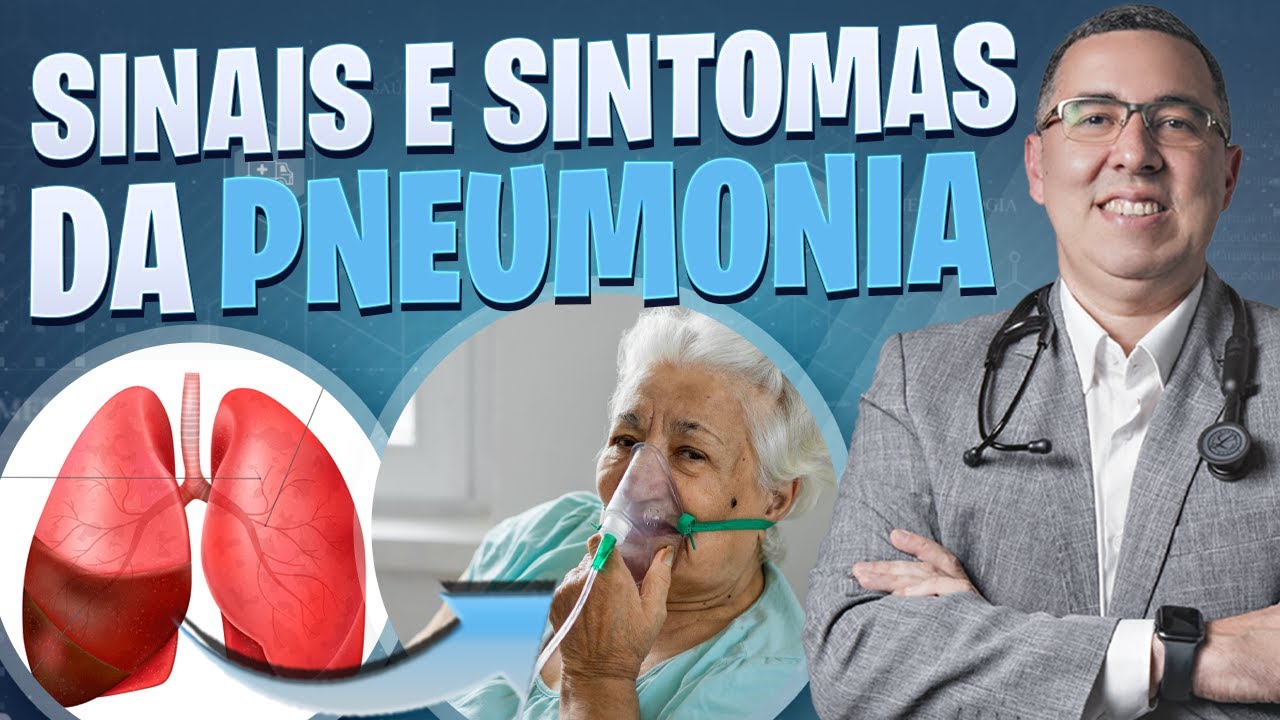PNEUMONIA - Conheça os SINAIS e SINTOMAS mais COMUNS #pneumonia