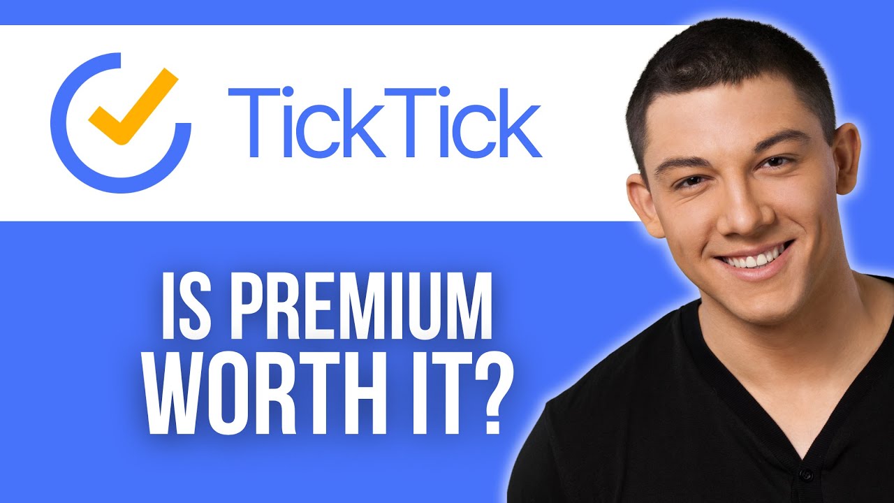 Is TickTick Premium Worth It? (TickTick Premium Review)