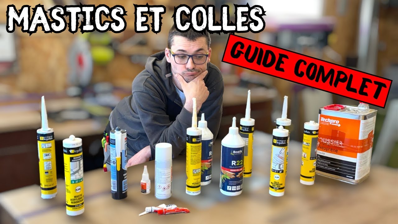 Comment choisir le mastic ou la colle adaptée?