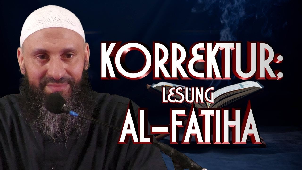 KORREKTUR: LESUNG AL-FATIHA mit Sami Abu Hamza in Braunschweig