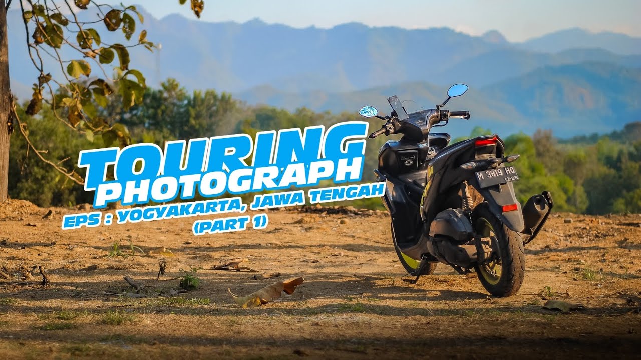 TOURING PHOTOGRAPH • EPS : YOGYAKARTA, JAWA TENGAH (part 1)