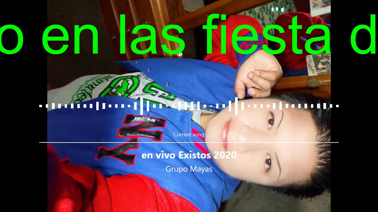 Grupo Mayas solo existos 2020