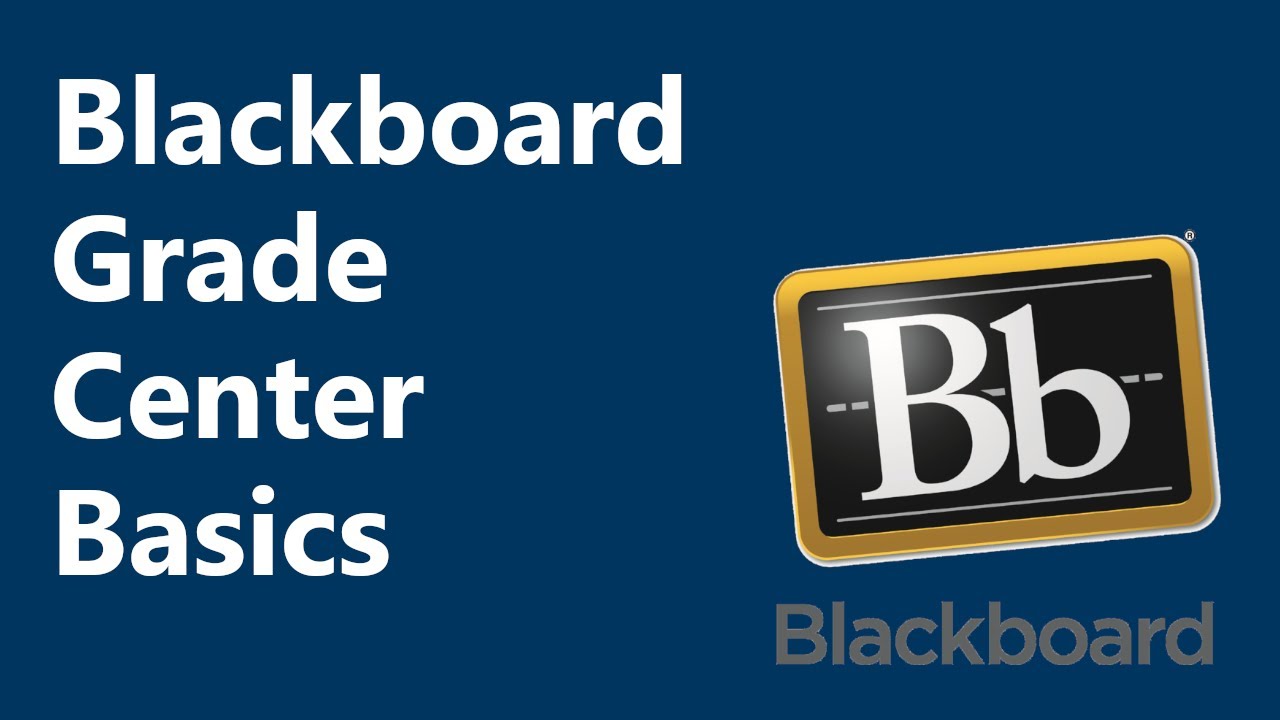 Blackboard Grade Center Basics