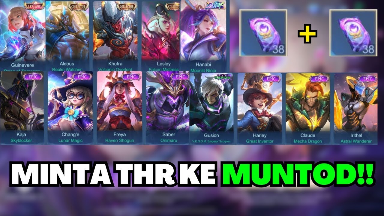 Minta THR ke M00NT0D Sebanyak 76 Kali!! DAPAT SKIN LEGEND & COLLECTOR GRATIS!!!