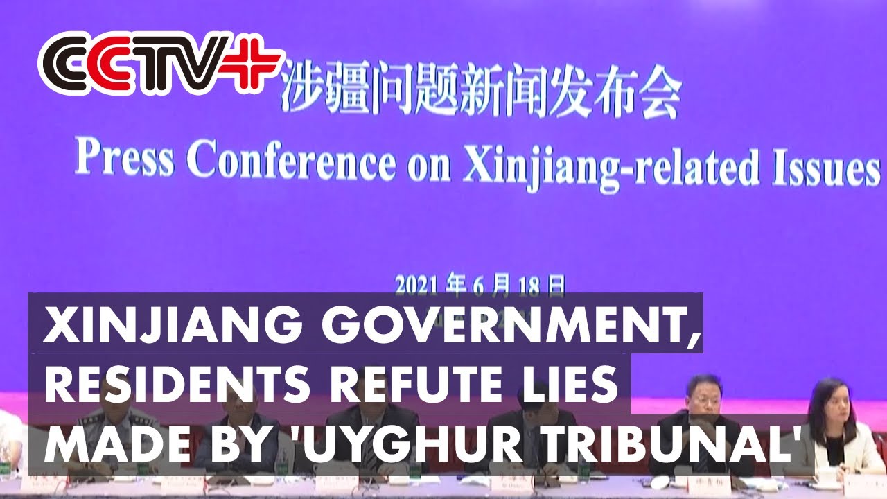 Xinjiang's Government, Residents Refute Lies Made by 'Uyghur Tribunal'
