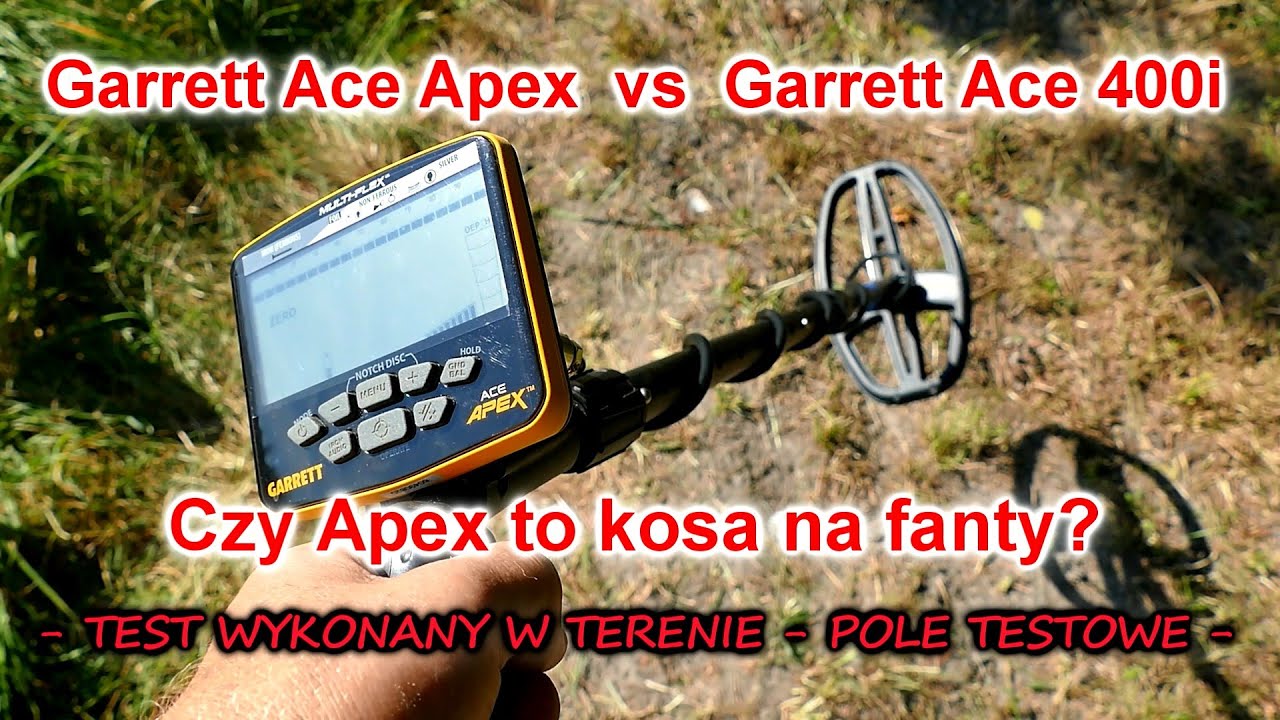 #1 Garrett Ace Apex vs Garrett Ace 400i - Czy Apex to kosa na fanty? Test w terenie