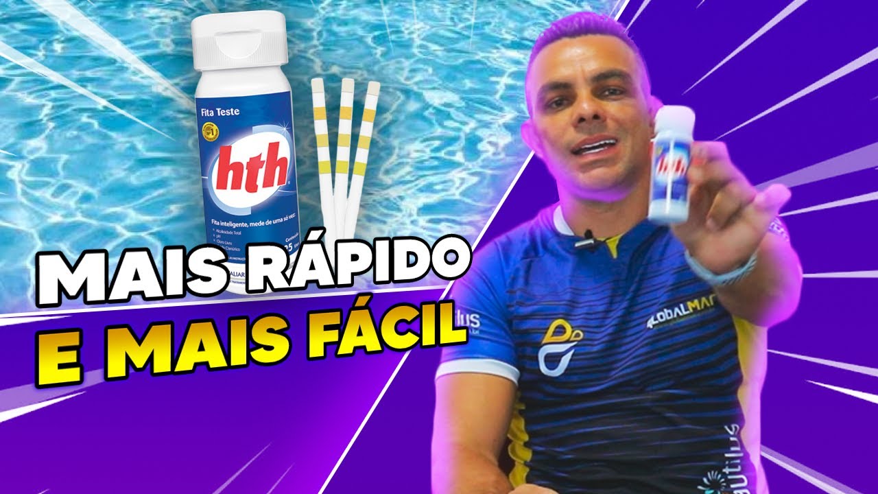 FITA TESTE HTH - O modo de medir os parâmetros da água da piscina rápido e fácil!