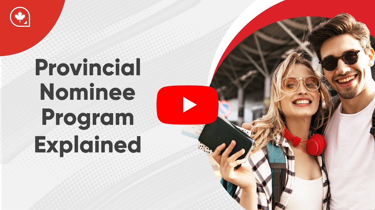 Canada's Provincial Nominee Program (PNP) Explained