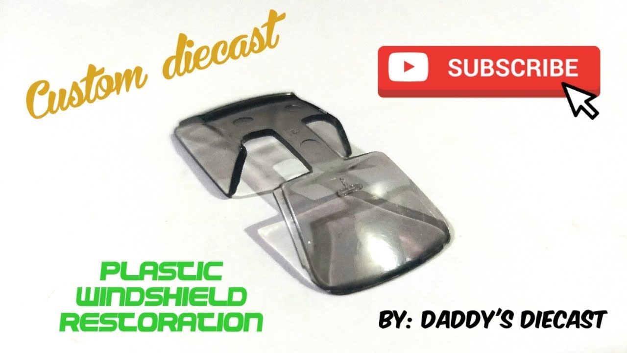 CUSTOM HOT WHEELS HOW TO REMOVE SCRATCHES ON PLASTIC WINDSHIELD