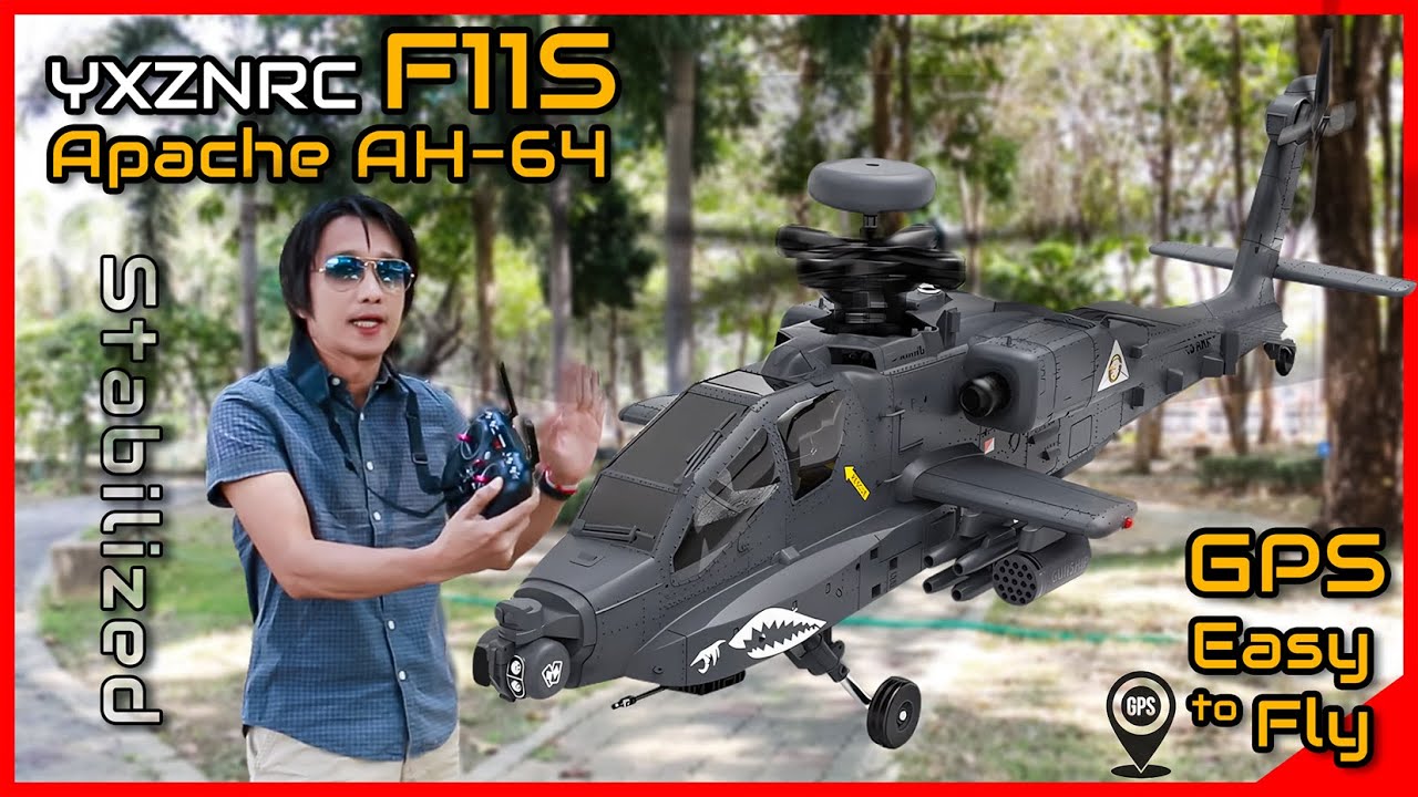 YX F11S Apache AH-64 GPS บินง่ายสุดๆ | BEST RC Helicopter is EASIER to fly