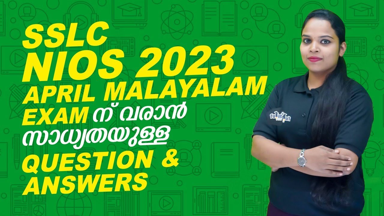 NIOS SSLC MALAYALAM 2023 APRIL EXAM QUESTION & ANSWERS |NIOS PREVIOUS YEAR QUESTIONS & ANSWERS |