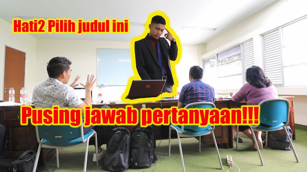 Dosen Milenial | Sidang Skripsi, Apakah anda mengerti dengan skripsi anda ??
