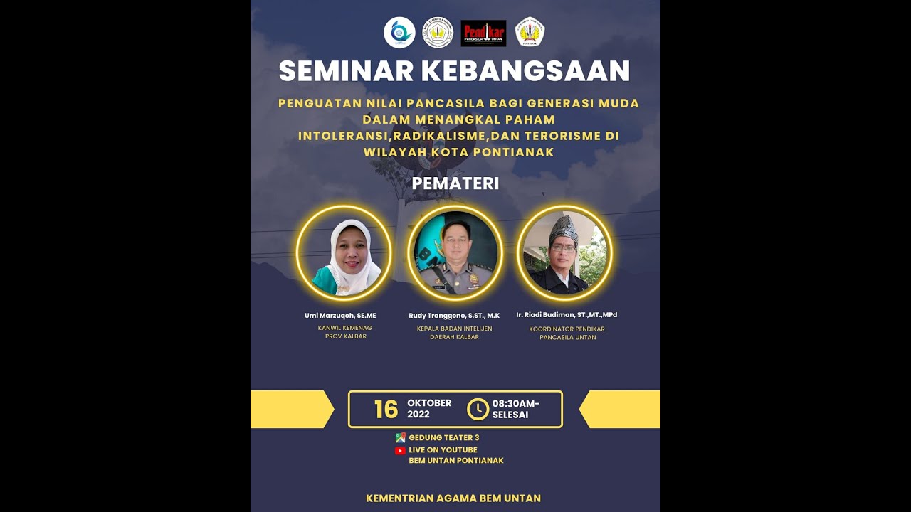 Seminar Penguatan Nilai Pancasila Dalam Menangkal Paham Intoleransi, Radikalisme, dan Terorisme.
