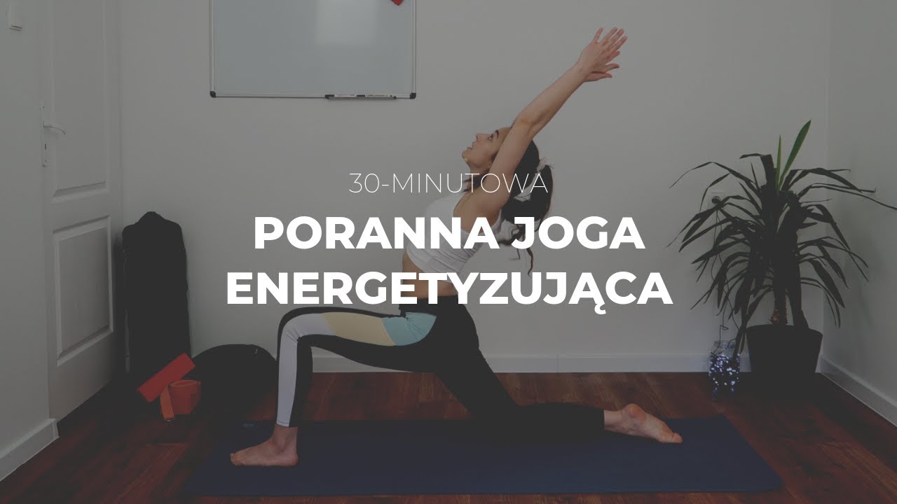 30 Minutowa Energetyzująca Poranna Praktyka | Wiktoria Majcher