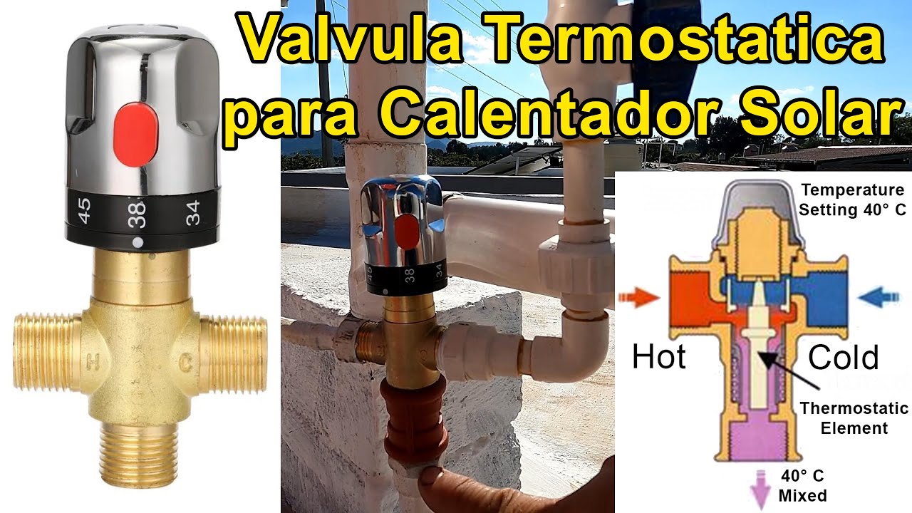 Como Controlar La Temperatura del Agua Caliente Automaticamente - Valvula Termostatica [V-blog419]