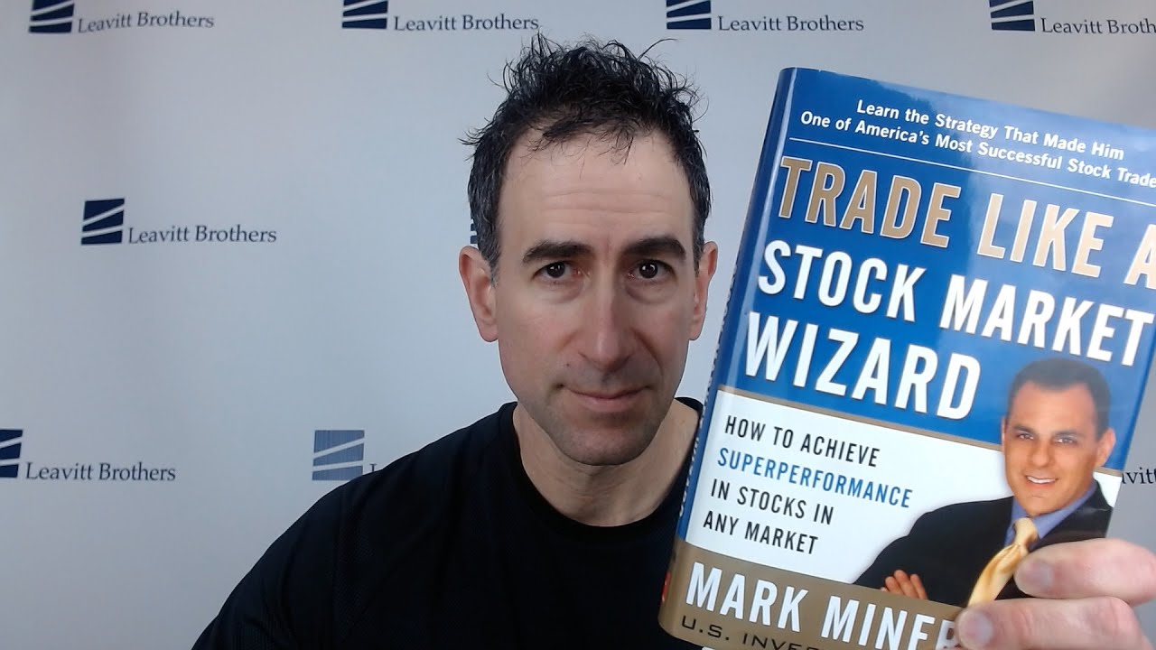 Book Review: Trade Like a Stock Market Wizard, by Mark Minervini