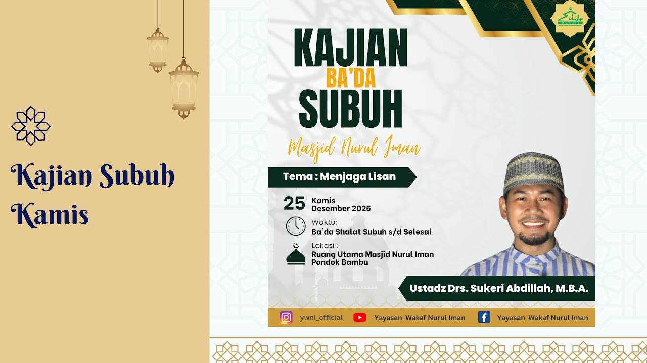 Kajian Bada Subuh Kamis 25 Desember 2025 Oleh Ust. Drs.Sukeri Abdillah MBA