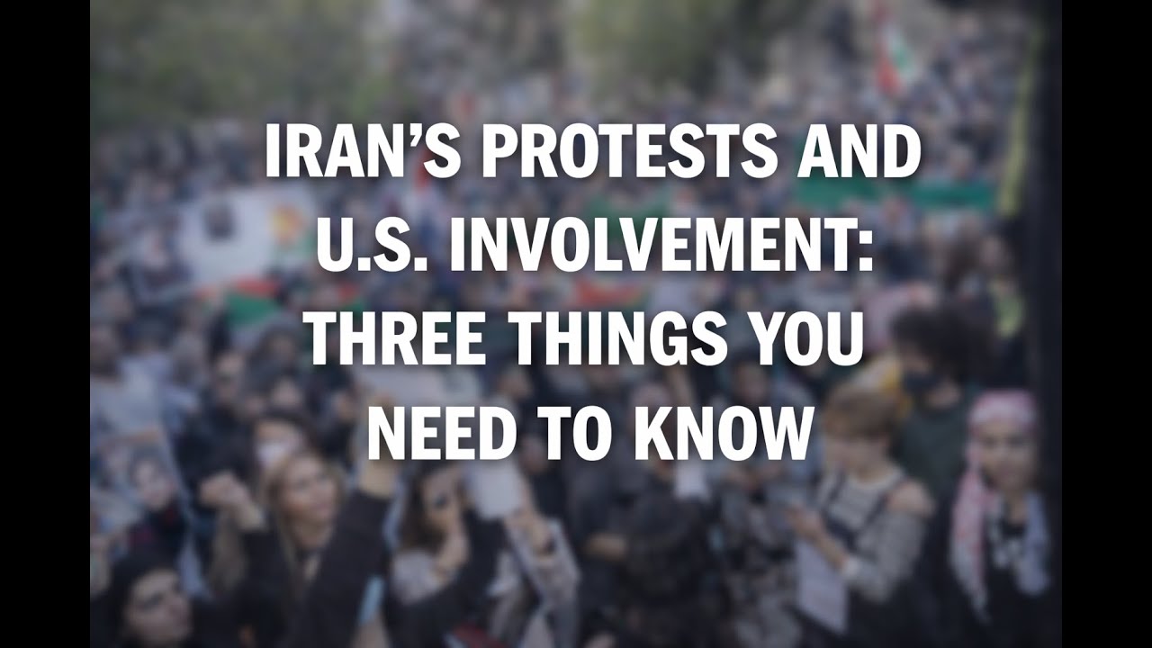Iran's protests and U.S. involvement