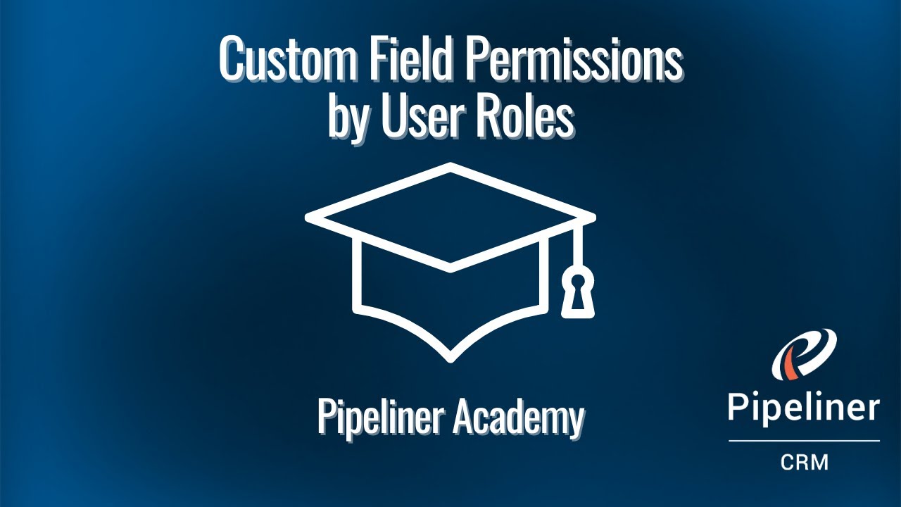 Custom Field Permissions by User Roles  - Tutorial