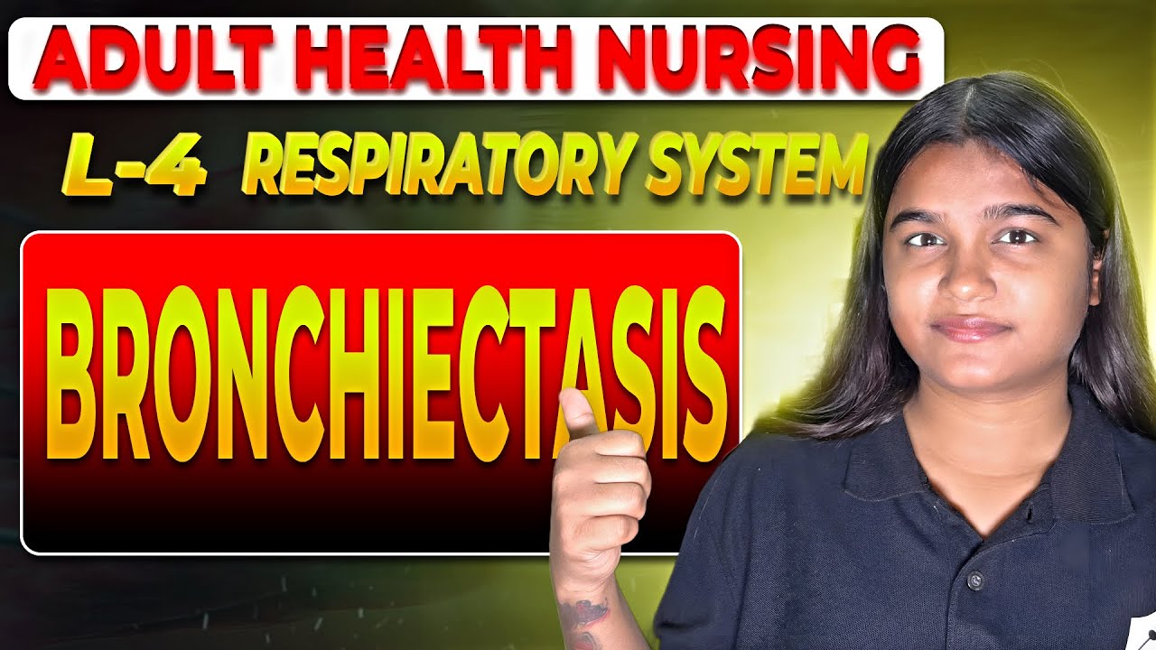 Bronchiectasis || L-4 || Respiratory System || Adult Health Nursing || Exammark 