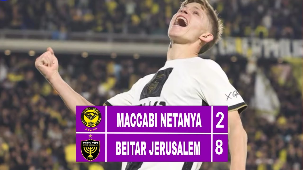 MACCABI NETANYA 2 X 8 BEITAR JERUSALEM|MELHORES MOMENTOS LIGAT HA'AL 25/26 RODADA 24
