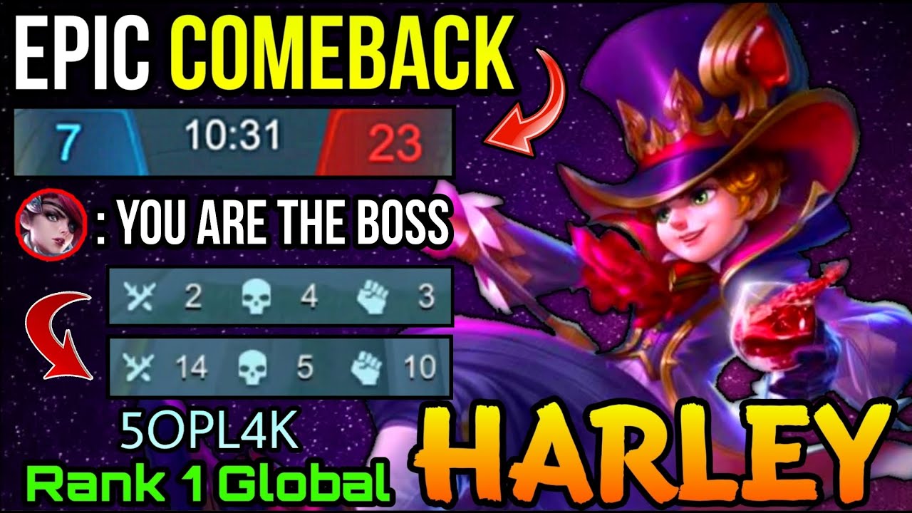 Incredible Comeback Harley The Late Game Boss - Top 1 Global Harley by 5OPL4K - MLBB