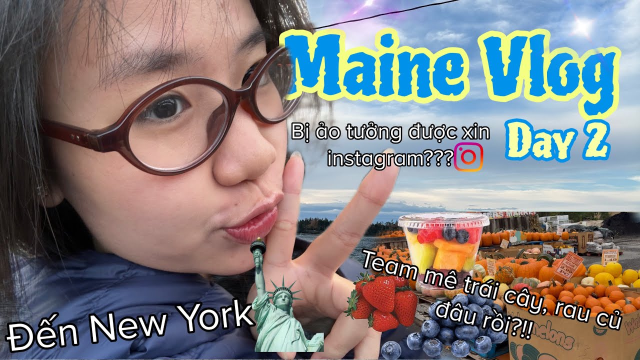 ✨ [MAINE VLOG #2] Trời đẹp ở Mỹ 🇺🇸 | Rau củ & trái cây New York siêu tươi ngon 🍎🌿