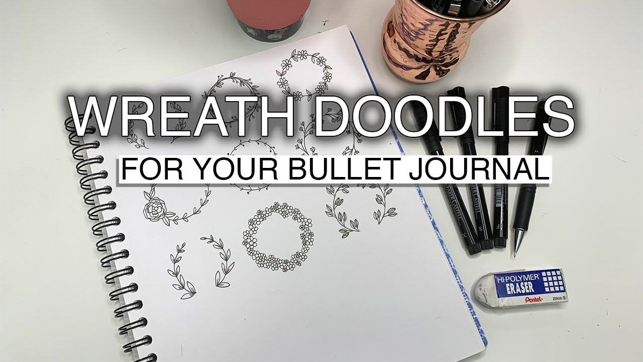 9 Quick & Easy Floral Wreath Doodles for Your Bullet Journal
