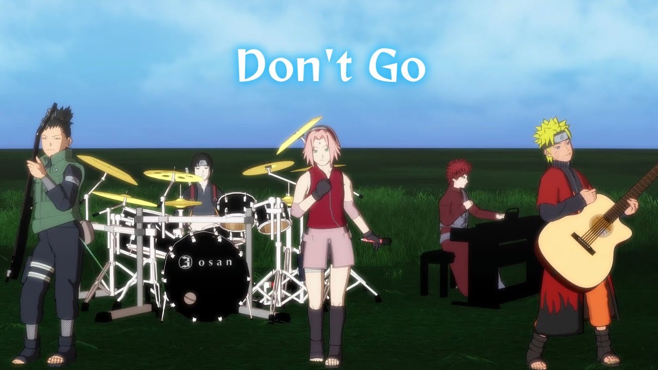 [MMD Naruto Shippuden] Naruto, Sakura, Gaara, Shikamaru and Sai - Don't Go (60FPS)