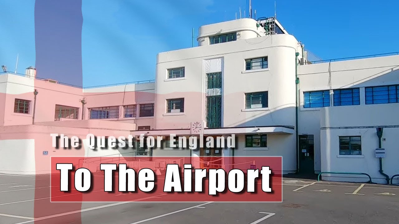 The Quest for England - A Walk To The Airport