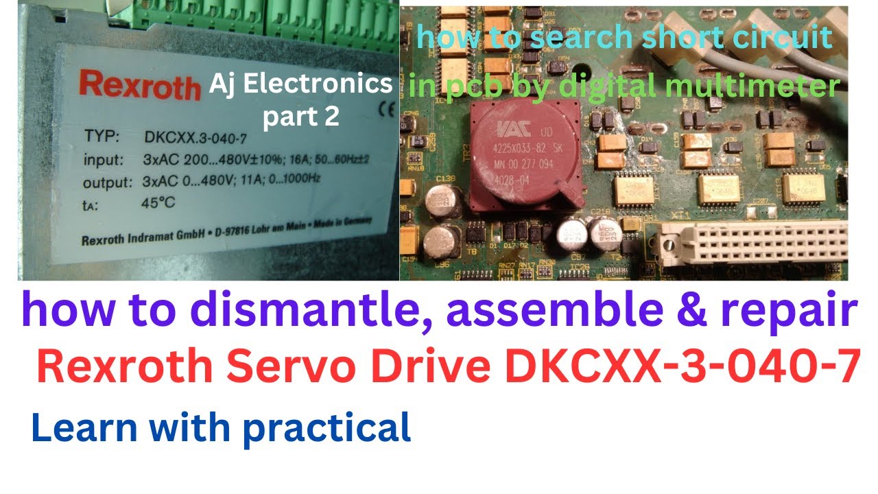 How to Repair REXROTH Servo Drive DKCXX.3-040-7 