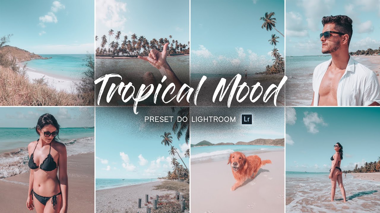 Tropical Mood | Edição de Fotos de Praia no Lightroom (PRESET GRÁTIS)
