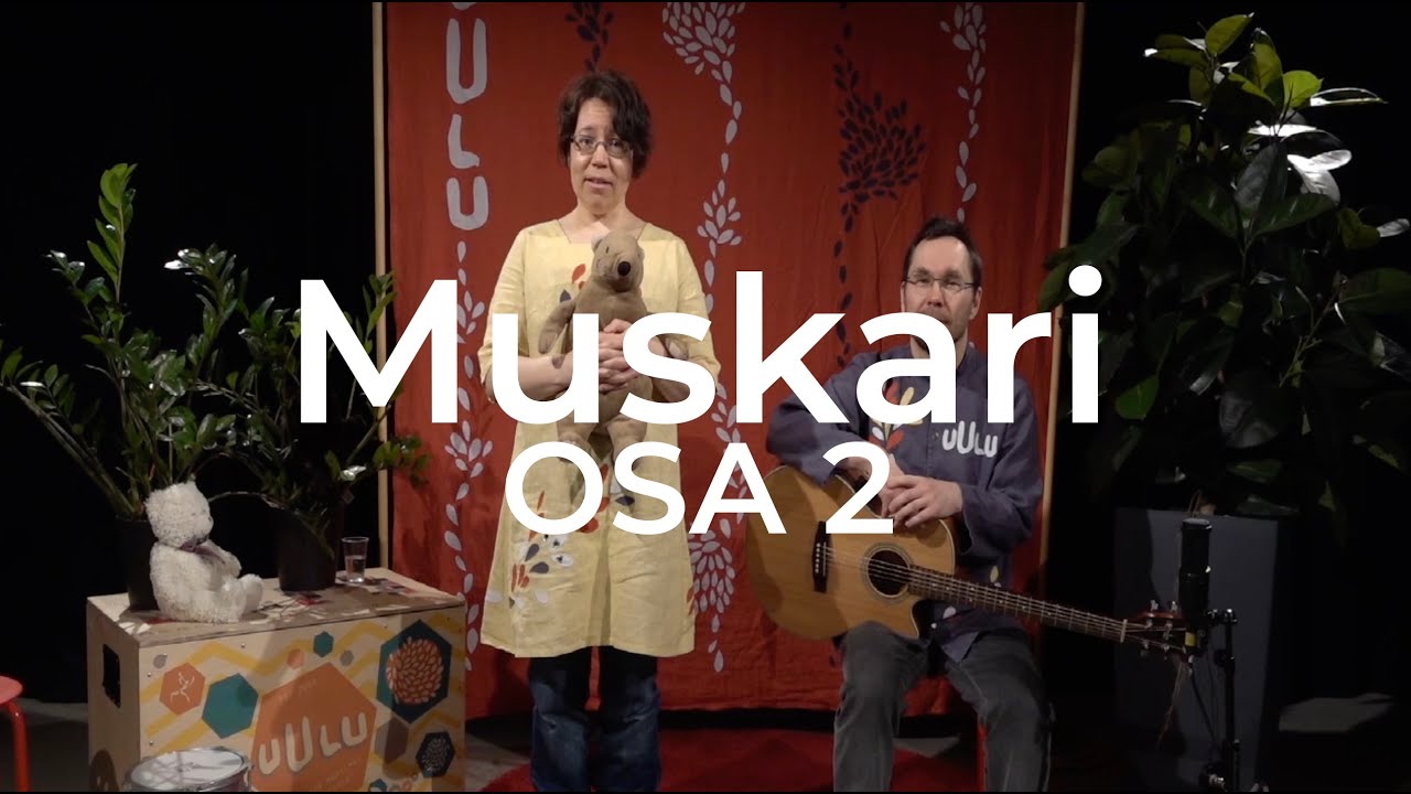 Muskari perheen pienimmille, osa 2