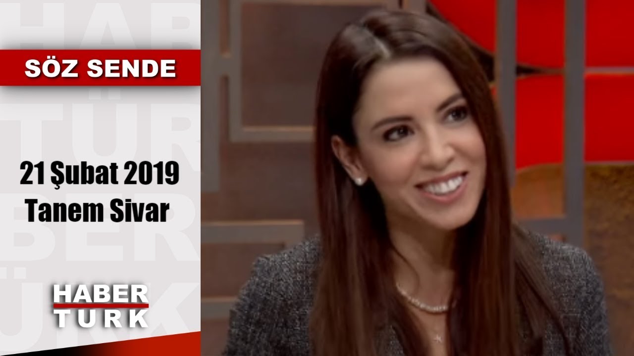 Söz Sende - 21 Şubat 2019 (Tanem Sivar)