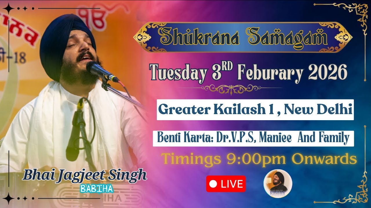 LIVE Shukrana Samagam | Bhai Jagjeet Singh Ji Babiha From Greater Kailash - 2 , New Delhi
