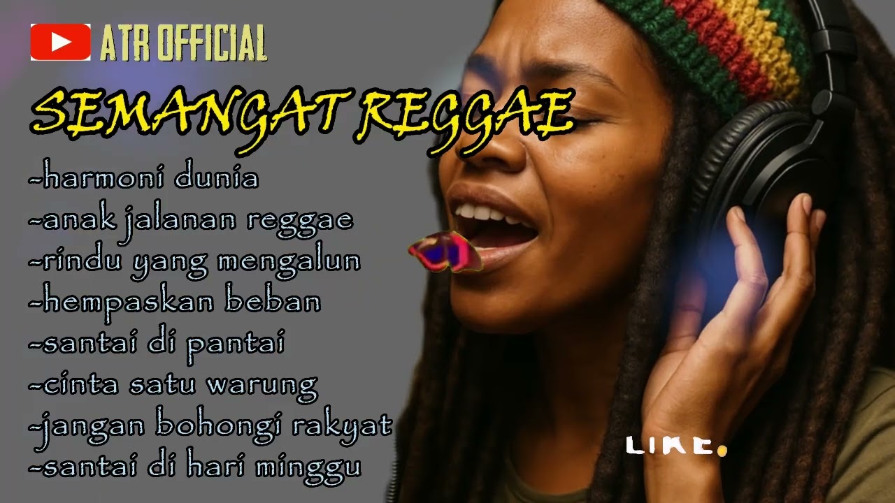selalu semangat bersama reggae_harmoni dunia | musik reggae masa kini