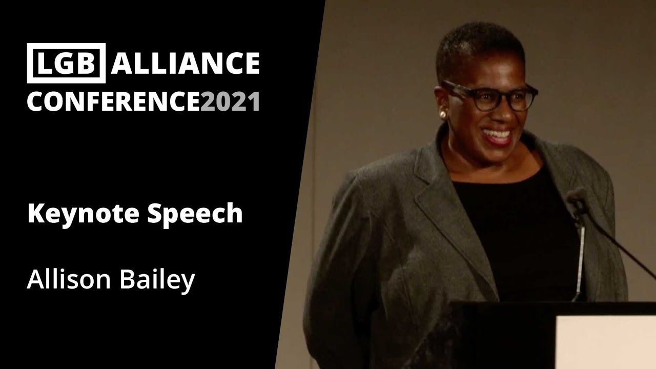 Keynote Speech by Allison Bailey (LGB Alliance Conference 2021)