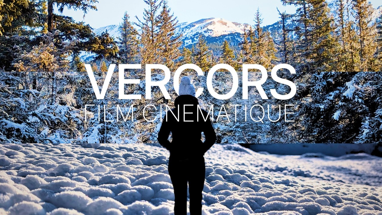 VERCORS - CINEMATIC TRAVEL FILM