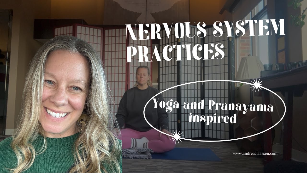 Yoga and Pranayama Practices for the Nervous System 