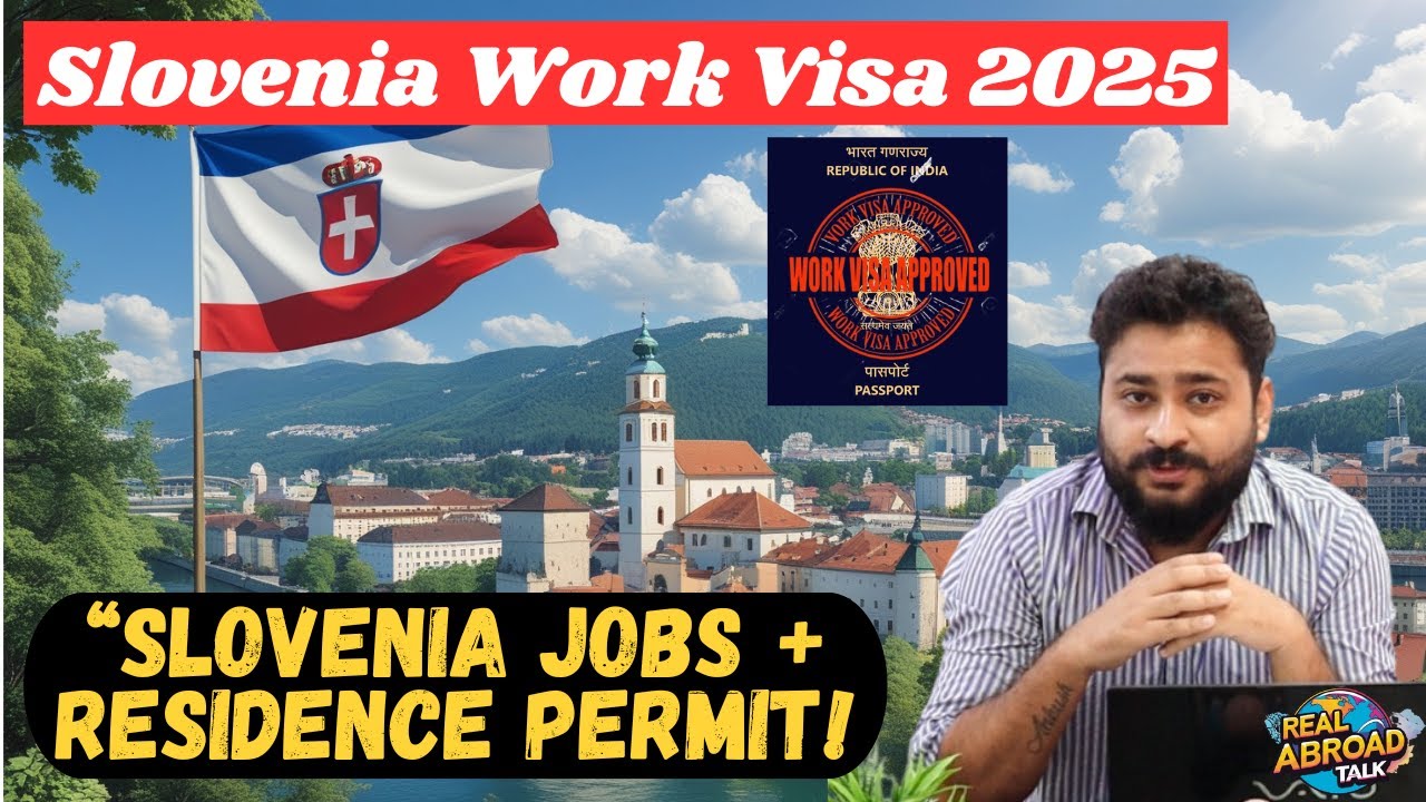Slovenia Work Visa 2025 | Full Process, Requirements & Residence Card Guide