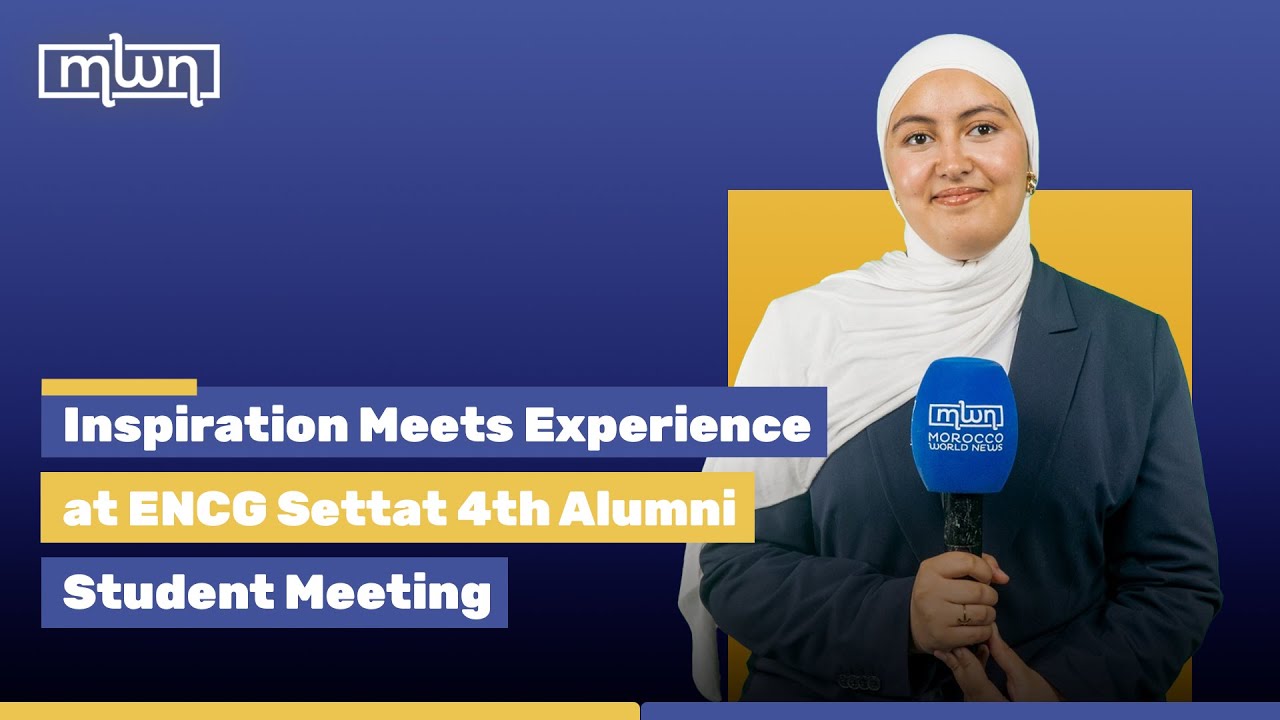 Inspiration Meets Experience at ENCG Settat 4th Alumni Student Meeting
