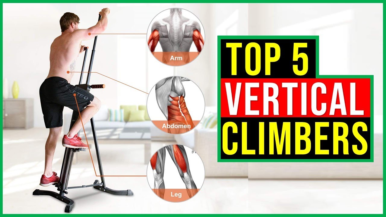 ✅Best Vertical Climbers In 2023-Top 5 Vertical Climbers Review