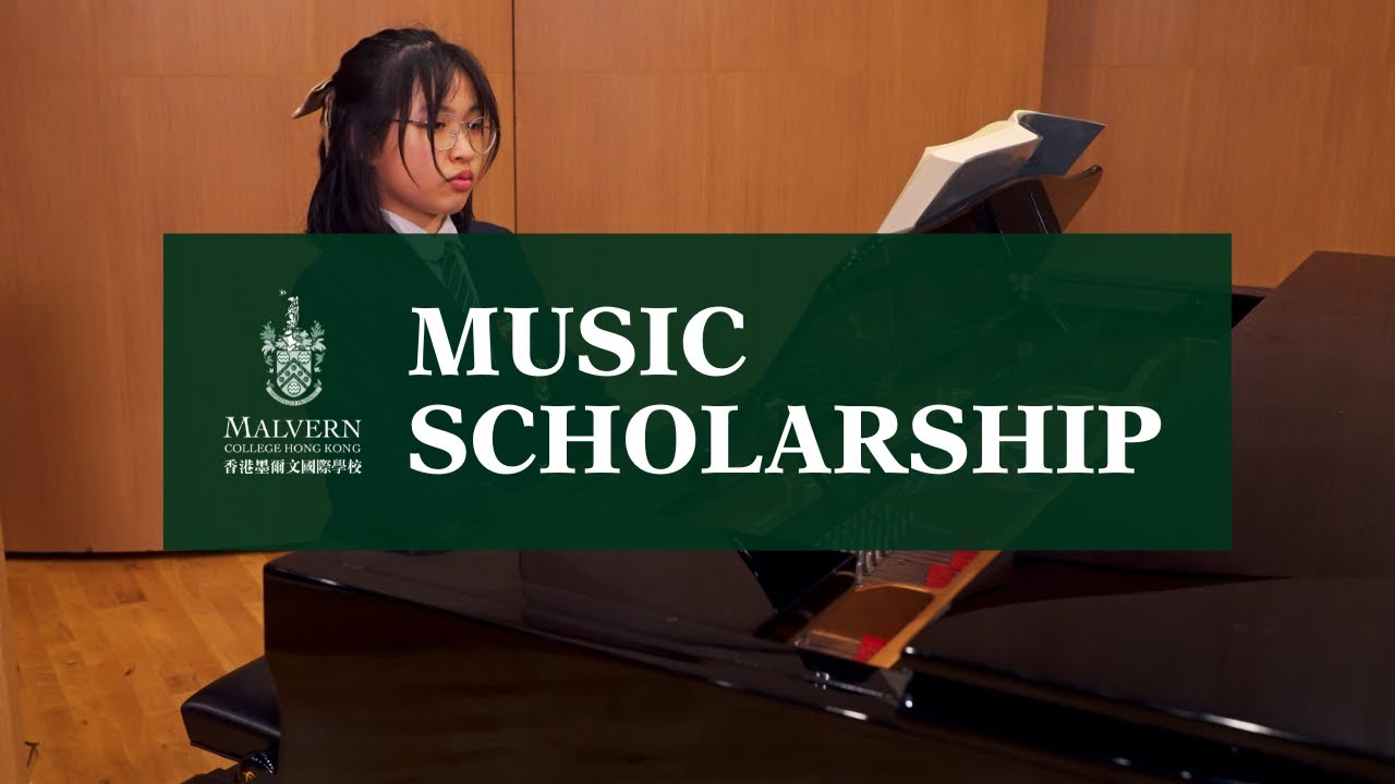 Malvern College Hong Kong - Music Scholarship 2026-27