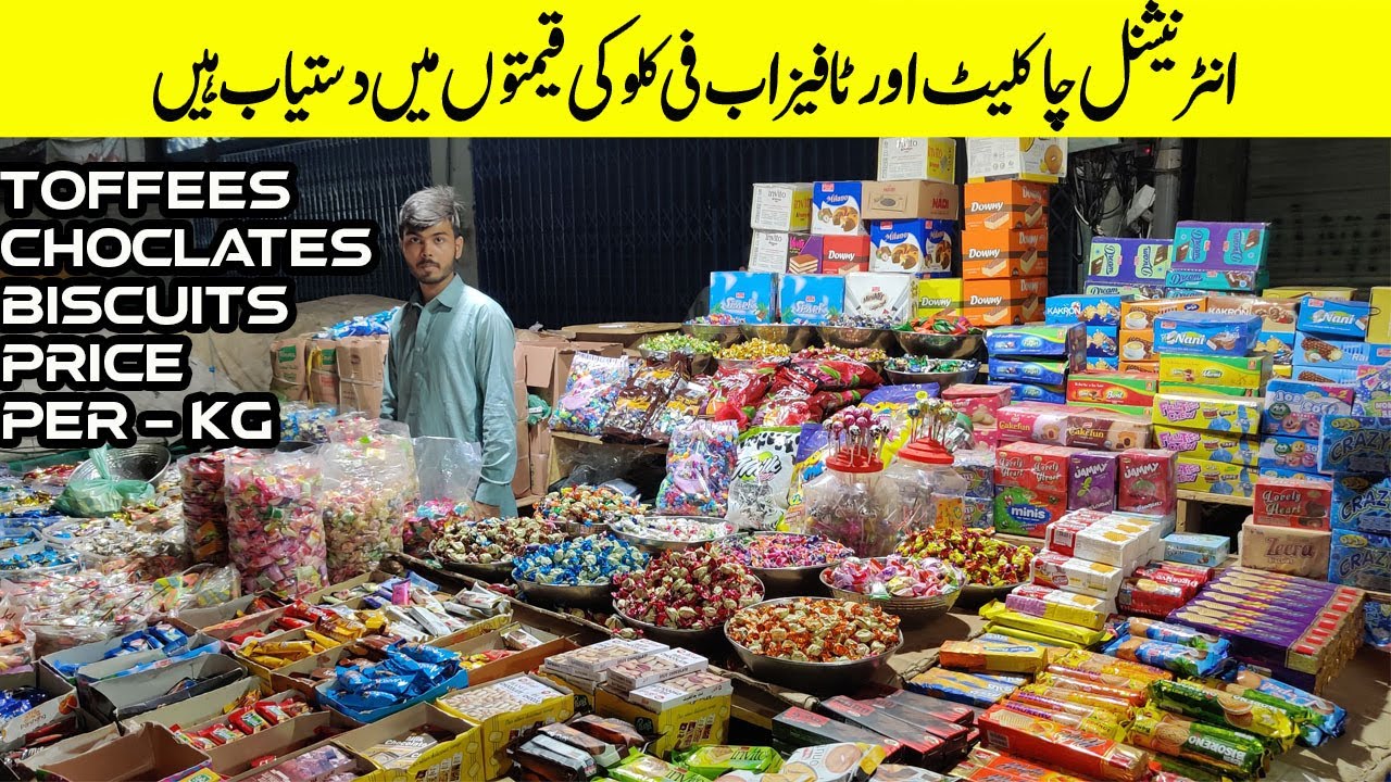 Joria Bazar - Biggest Chocolate & toffee Wholesale Market In Karachi @shipper603
