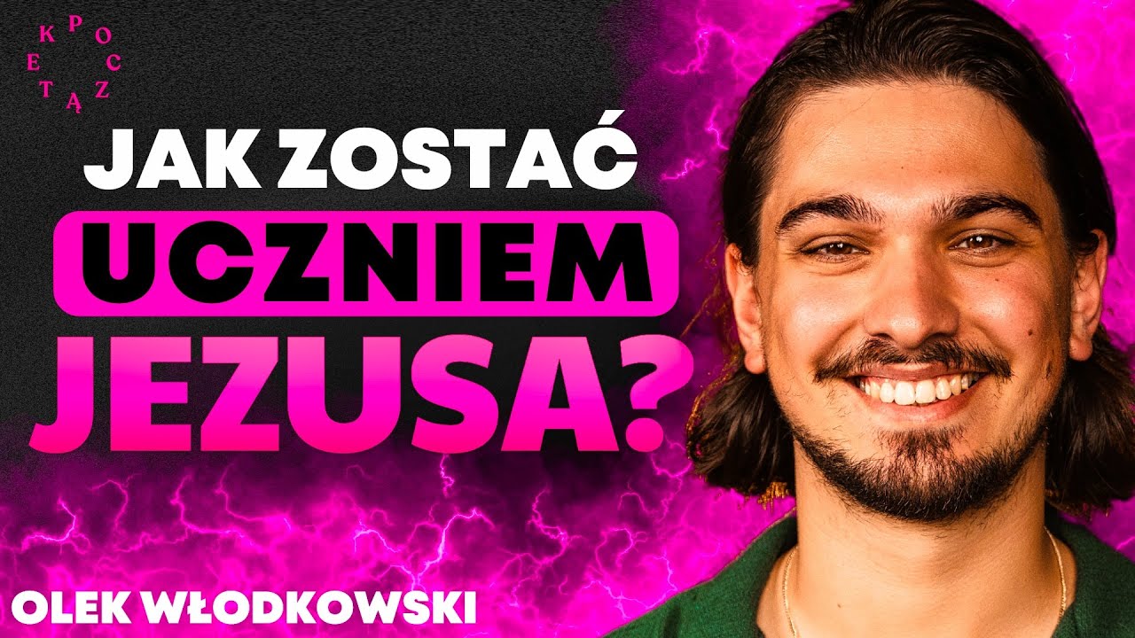 DLACZEGO NIE DOSTAJESZ TEGO CO CHCESZ? | OLEK WŁODKOWSKI