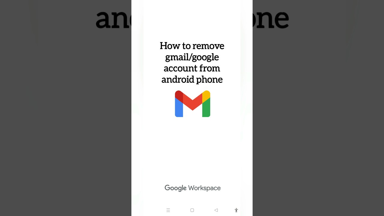 How to remove Gmail account in Android phone?#androidphone #gmailaccount #googleaccount