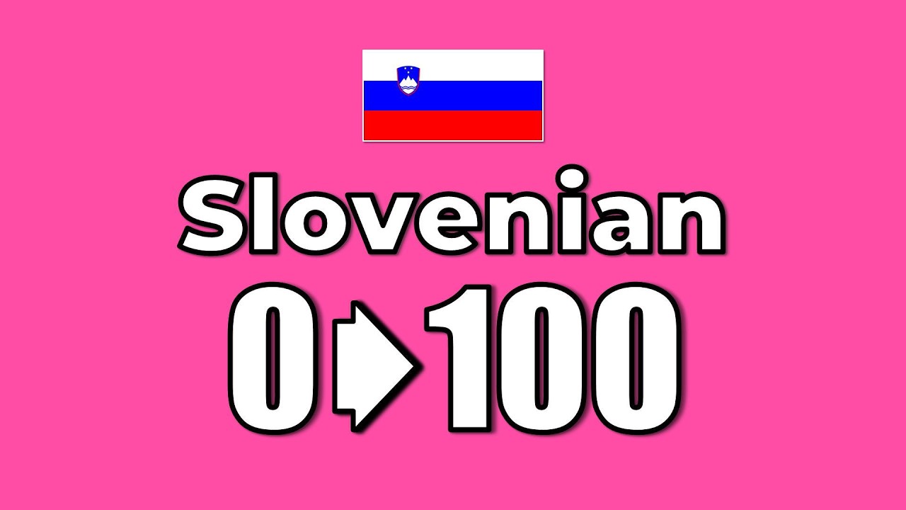 Slovenian Numbers 0–100 (Slovenia)｜Slovenščina 0–100