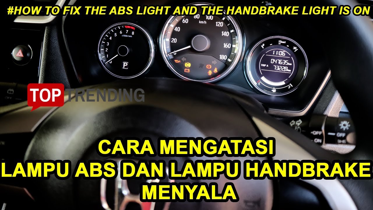 Cara Mengatasi Lampu ABS dan Lampu Rem Tangan Menyala (mobil)