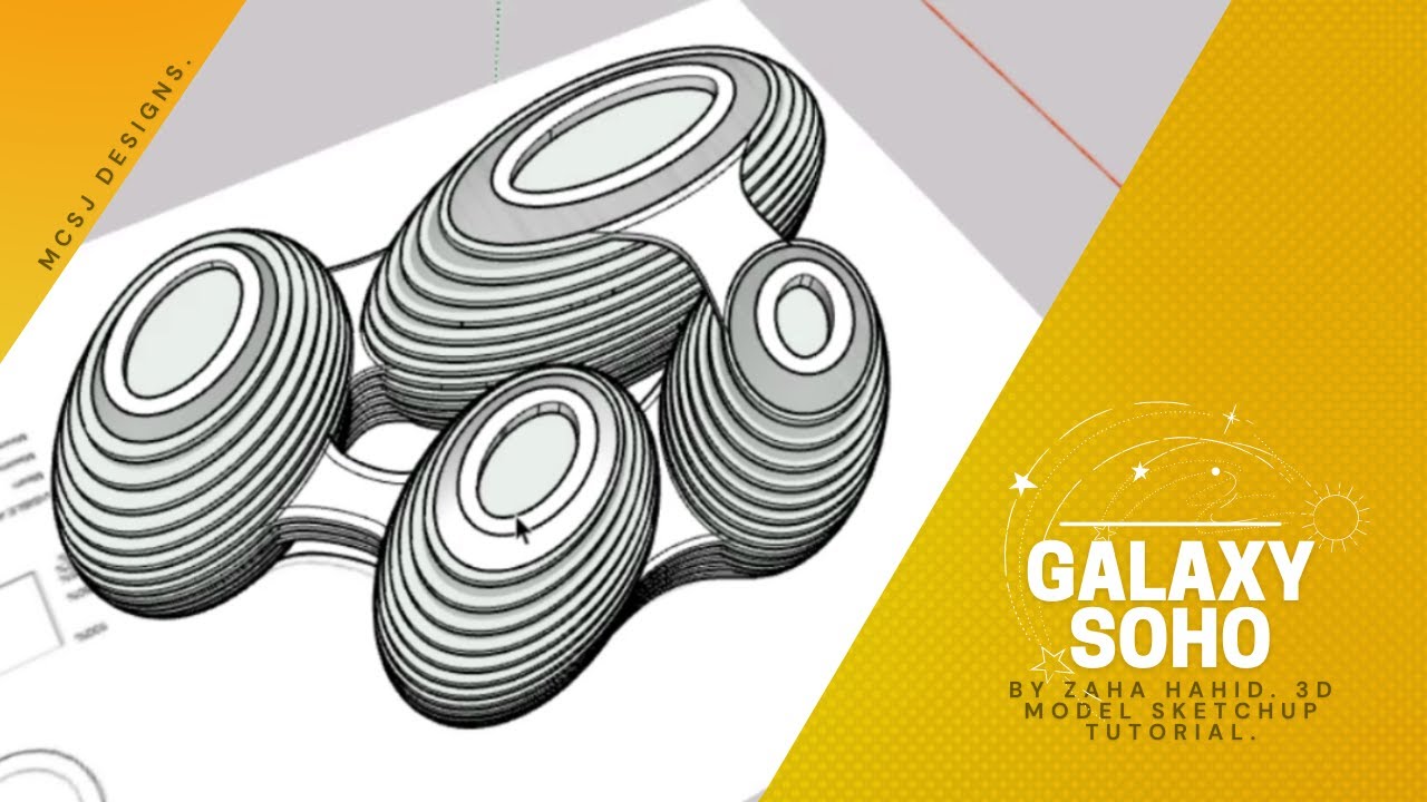 GALAXY SOHO by ZAHA HADID SKETCHUP TUTORIAL | 3D Model